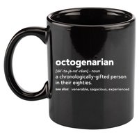 Octogenarian Funny 80th Birthday 11oz C Handle Ceramic Mug