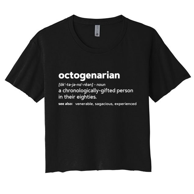 Octogenarian Funny 80th Birthday Crop Top