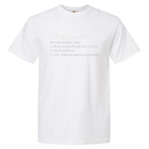 Octogenarian Funny 80th Birthday Garment-Dyed Heavyweight T-Shirt