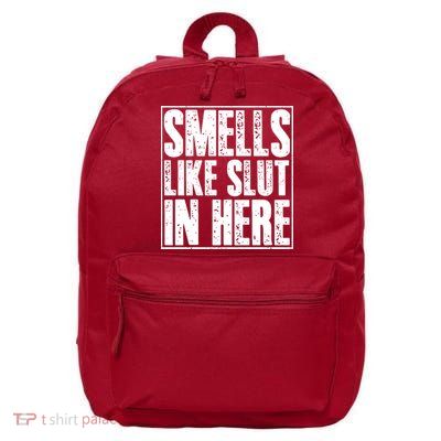 Offensive Funny Adult Humor, Smells Like Slut In Here 16 in Basic Backpack