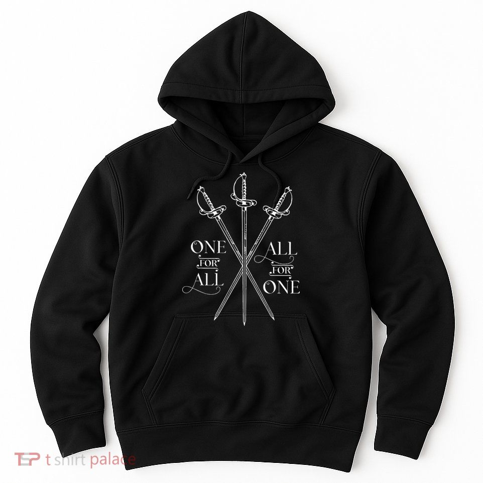 One For All All For One The Three Musketeers Literary Hoodie