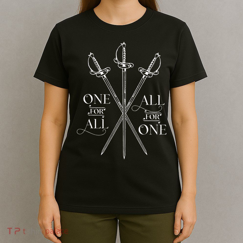 One For All All For One The Three Musketeers Literary T-Shirt