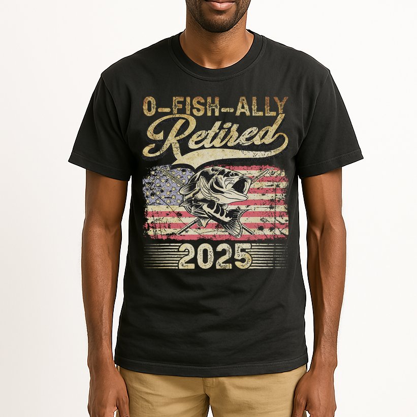 Oh Fish Ally Retired 2025 Funny Fishing Retirement Gifts Tall T-Shirt
