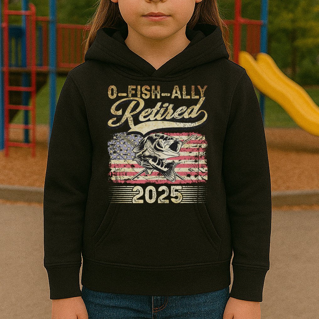 Oh Fish Ally Retired 2025 Funny Fishing Retirement Gifts Kids Hoodie