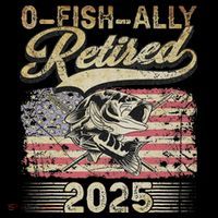 Oh Fish Ally Retired 2025 Funny Fishing Retirement Gifts Kids T-Shirt