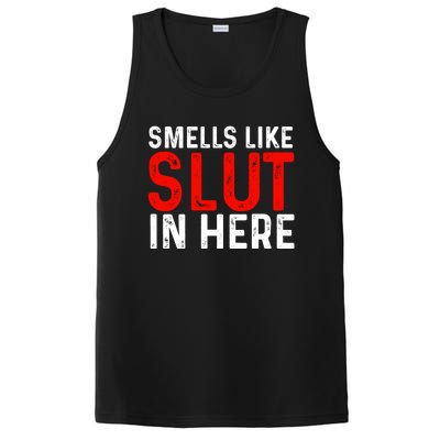 Offensive Funny Adult Humor, Smells Like Slut In Here PosiCharge Competitor Tank