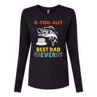 O Fish Ally Best Dad Ever Fisherman Lake Fishing Fathers Day Womens Cotton Relaxed Long Sleeve T-Shirt