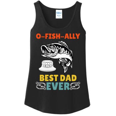 O Fish Ally Best Dad Ever Fisherman Lake Fishing Fathers Day Ladies Essential Tank