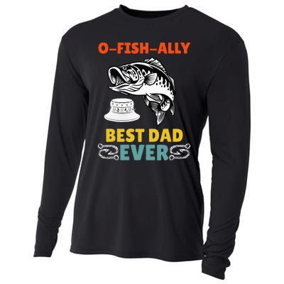 O Fish Ally Best Dad Ever Fisherman Lake Fishing Fathers Day Cooling Performance Long Sleeve Crew