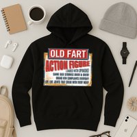 Old Fart Action Figure Loaded With Opinions Hoodie