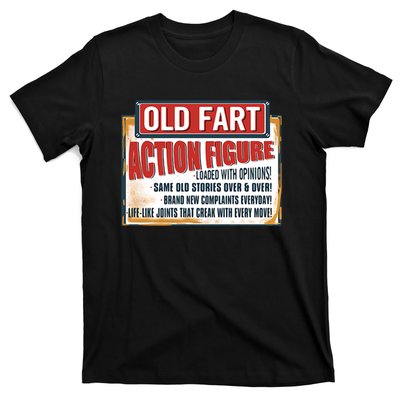 Old Fart Action Figure Loaded With Opinions T-Shirt