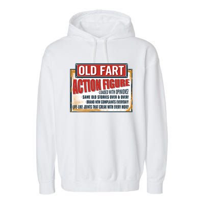 Old Fart Action Figure Loaded With Opinions Garment-Dyed Fleece Hoodie