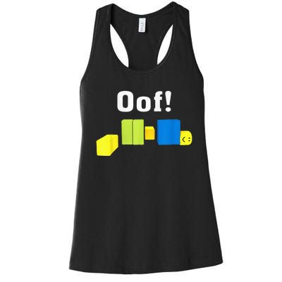 OOF! Funny Blox Noob Gamer Gifts For Gamers Women's Racerback Tank