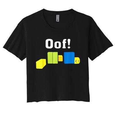 OOF! Funny Blox Noob Gamer Gifts For Gamers Women's Crop Top Tee