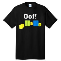 OOF! Funny Blox Noob Gamer Gifts For Gamers Tall T-Shirt