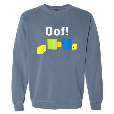 OOF! Funny Blox Noob Gamer Gifts For Gamers Garment-Dyed Sweatshirt