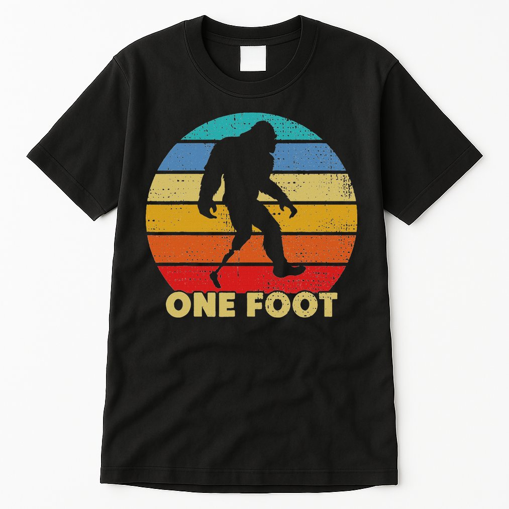 One Foot Bigfoot Prosthetics Amputated Disability Tall T-Shirt