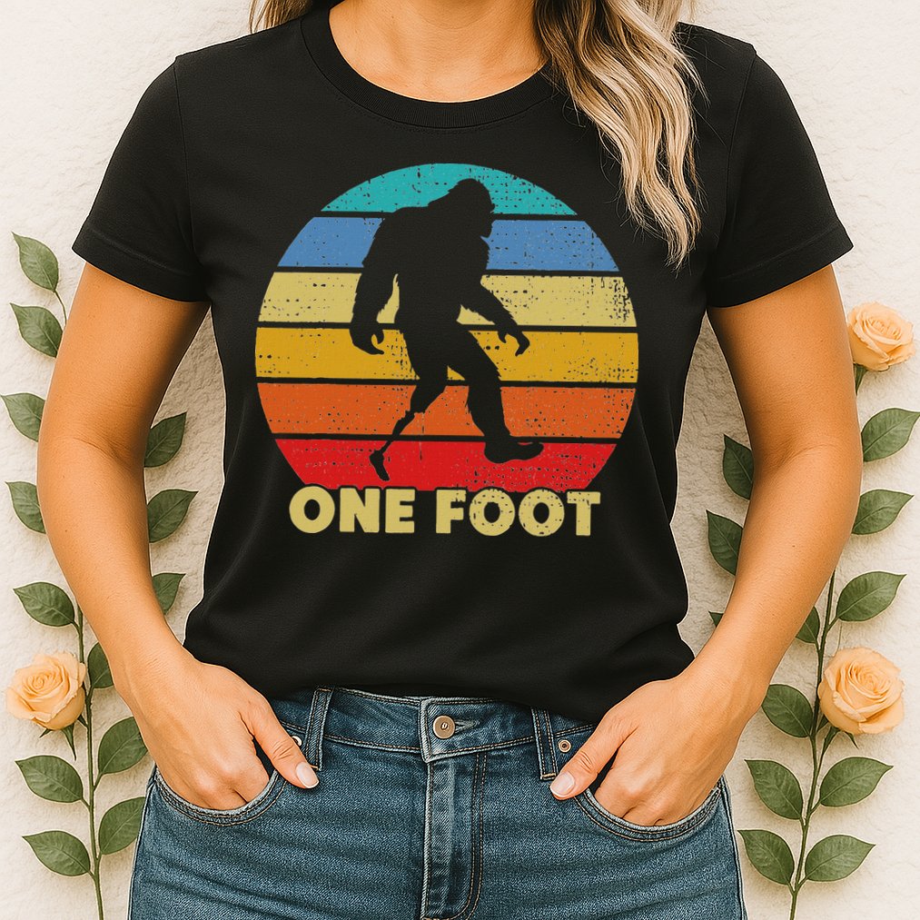 One Foot Bigfoot Prosthetics Amputated Disability Womens T-Shirt