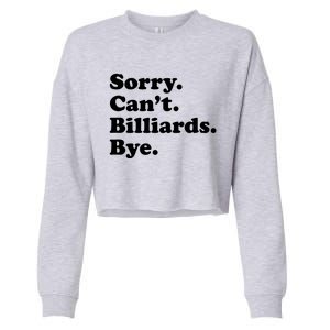 Or Funny Billiards Cool Gift Cropped Pullover Crew