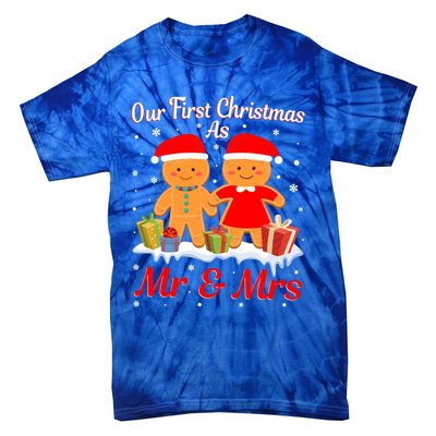 Our First Christmas As Mr And Mrs New Couple Christmas Meaningful Gift Tie-Dye T-Shirt