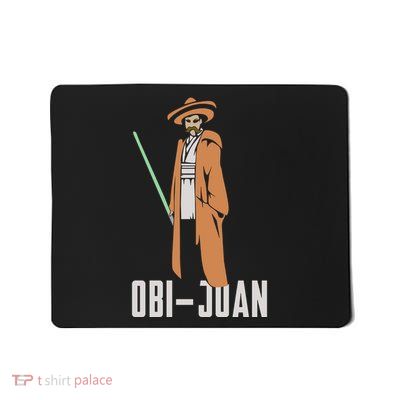 ObiJaun Funny Cinco De Mayo Mexican Movie Nerd Shirt Mousepad