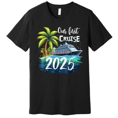 Our First Cruise 2025 Together Family Trip Matching Couples Premium T-Shirt