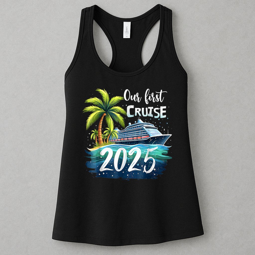Our First Cruise 2025 Together Family Trip Matching Couples Womens Tank Top