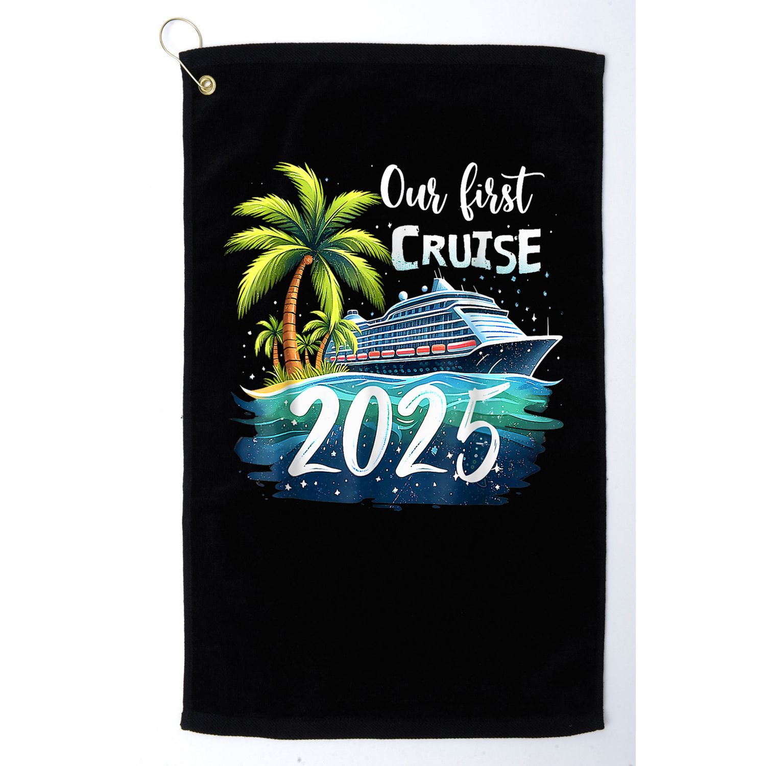 Our First Cruise 2025 Together Family Trip Matching Couples Golf Towel