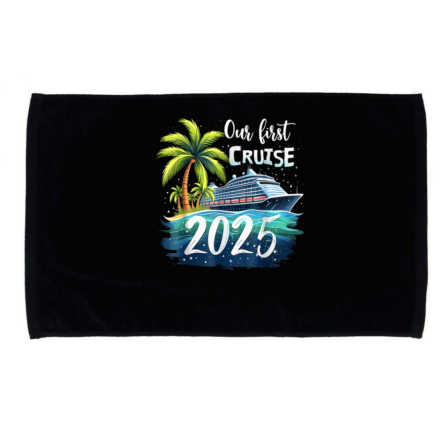 Our First Cruise 2025 Together Family Trip Matching Couples Microfiber Hand Towel