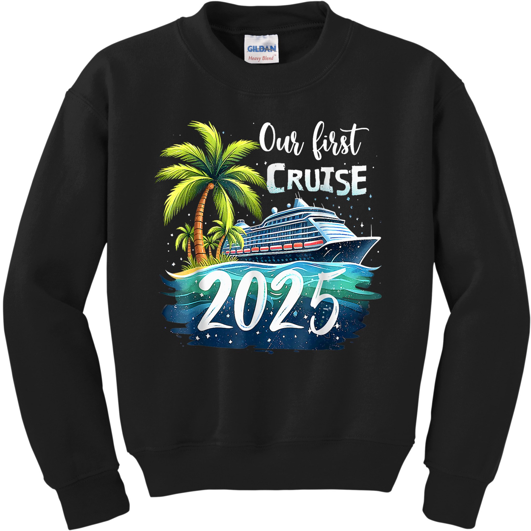 Our First Cruise 2025 Together Family Trip Matching Couples Kids Sweatshirt