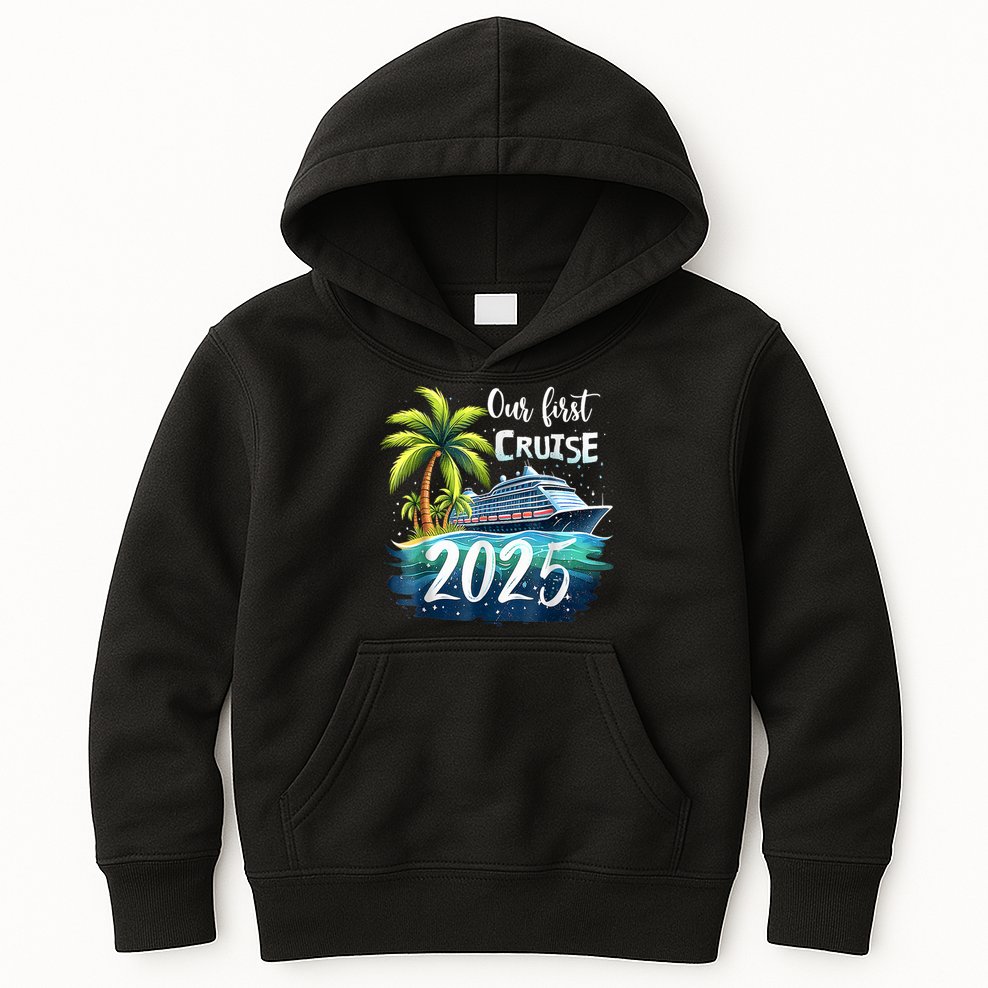 Our First Cruise 2025 Together Family Trip Matching Couples Kids Hoodie