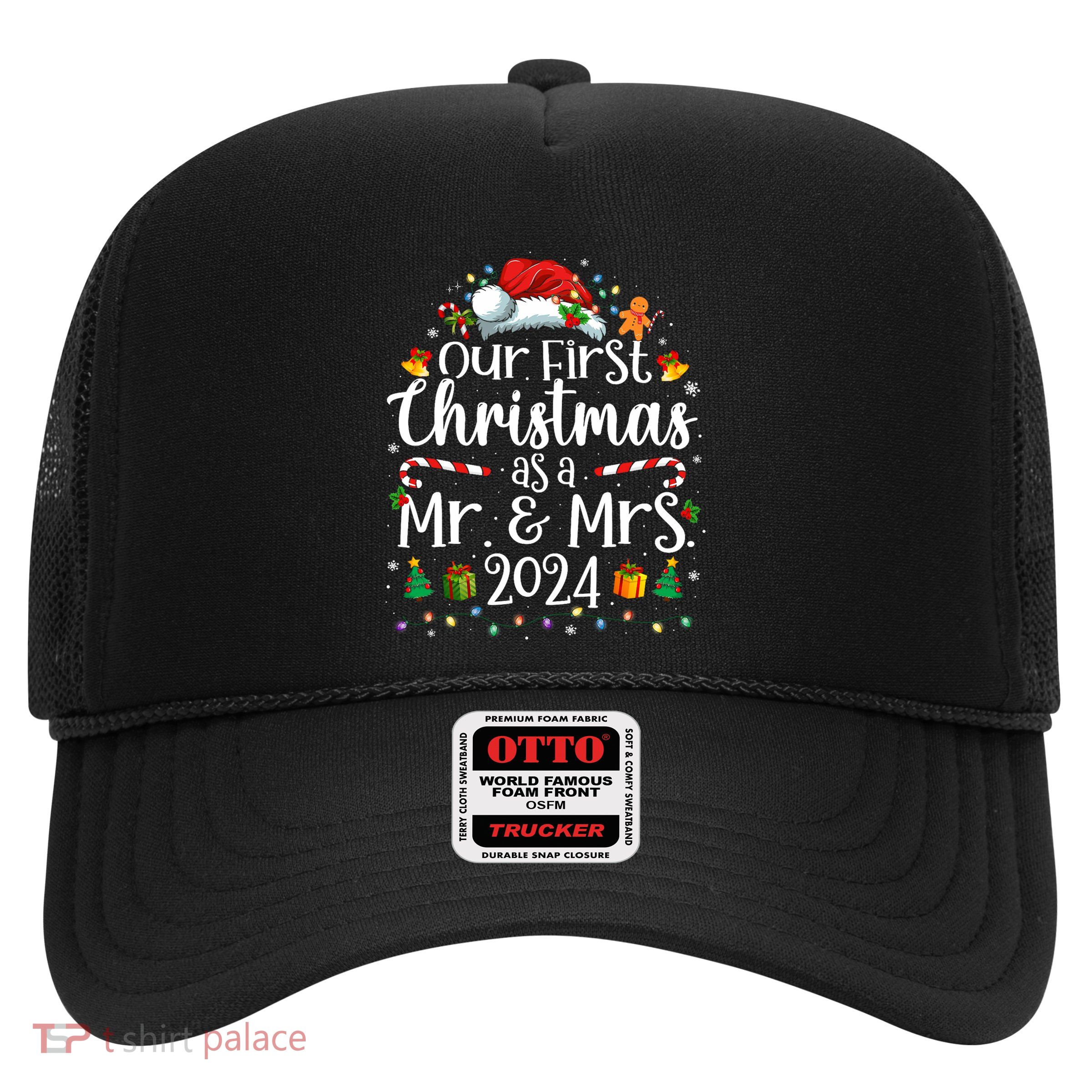 Our First Christmas As Mr And Mrs 2024 Matching Couples Trucker Hat