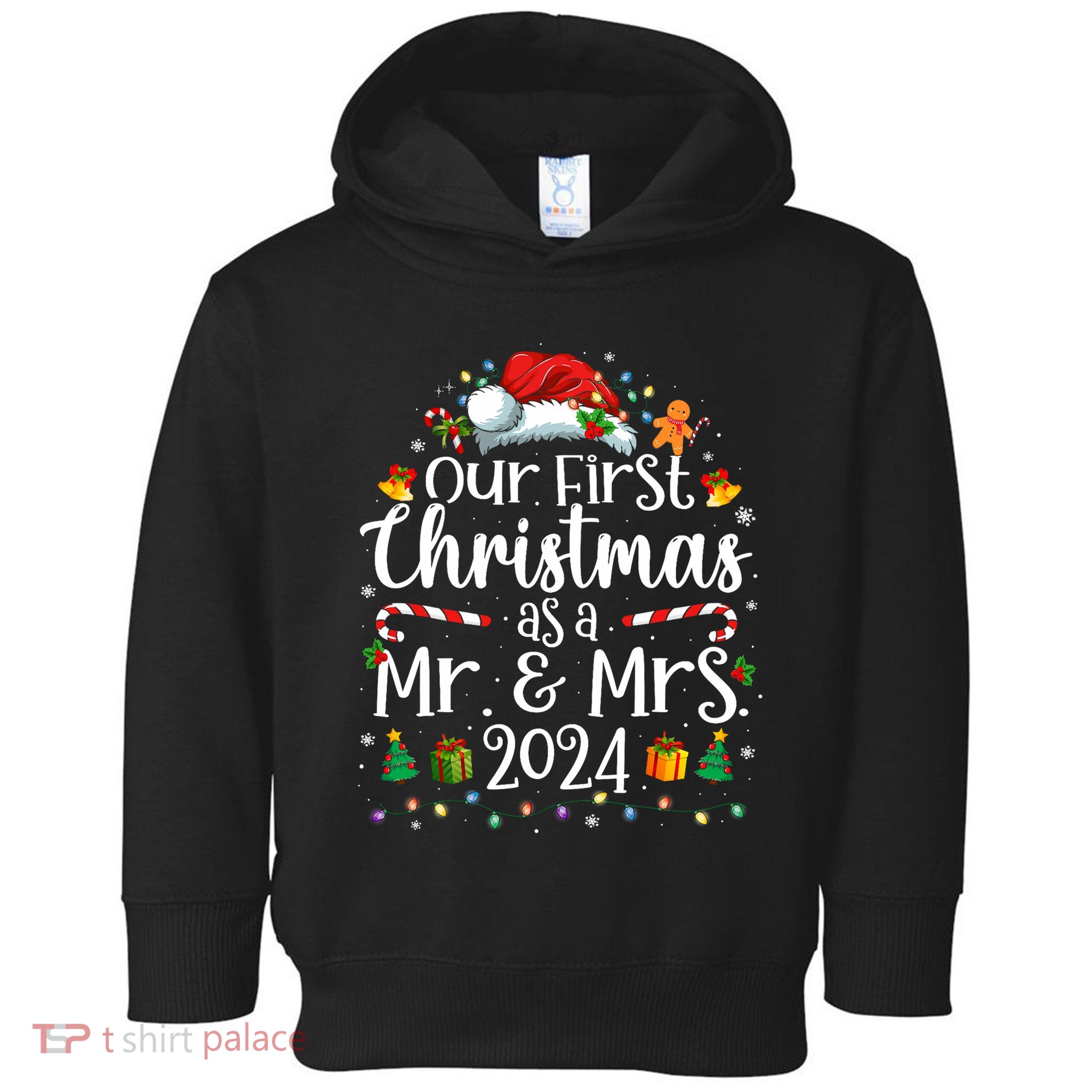 Our First Christmas As Mr And Mrs 2024 Matching Couples Toddler Hoodie