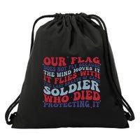 Our Flag Does Not Fly Because The Wind Moves It Drawstring Bag