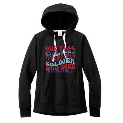 Our Flag Does Not Fly Because The Wind Moves It Women's Fleece Hoodie