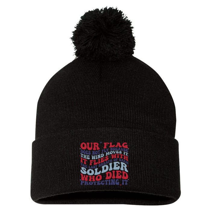 Our Flag Does Not Fly Because The Wind Moves It Pom Pom 12in Knit Beanie