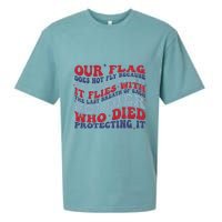 Our Flag Does Not Fly Because The Wind Moves It Sueded Cloud Jersey T-Shirt