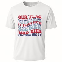 Our Flag Does Not Fly Because The Wind Moves It Performance Shirt