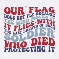 Our Flag Does Not Fly Because The Wind Moves It Button