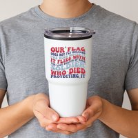 Our Flag Does Not Fly Because The Wind Moves It Tumbler