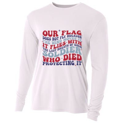 Our Flag Does Not Fly Because The Wind Moves It Cooling Performance Long Sleeve Crew