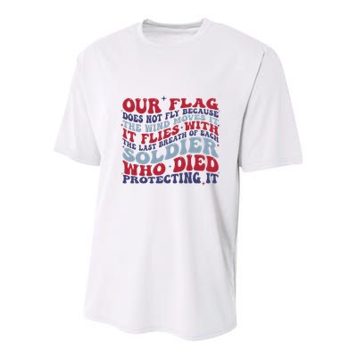 Our Flag Does Not Fly Because The Wind Moves It Youth Performance Sprint T-Shirt