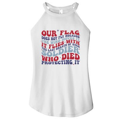 Our Flag Does Not Fly Because The Wind Moves It Women's Perfect Tri Rocker Tank