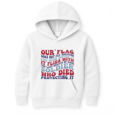 Our Flag Does Not Fly Because The Wind Moves It Kids Hoodie