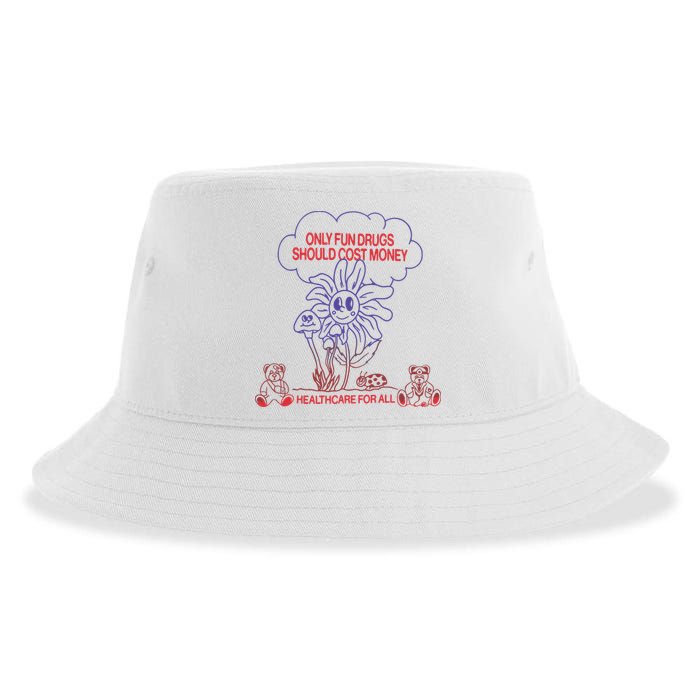 Only Fun Drugs Should Cost Money Sustainable Bucket Hat