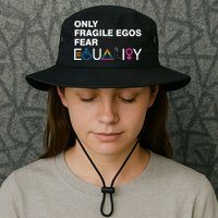 Only Fragile Egos Fear Equality Hu Rights Meaningful Gift Bucket Hat