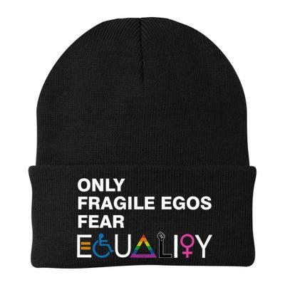 Only Fragile Egos Fear Equality Hu Rights Meaningful Gift Beanie