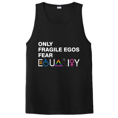 Only Fragile Egos Fear Equality Hu Rights Meaningful Gift PosiCharge Competitor Tank