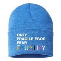 Only Fragile Egos Fear Equality Hu Rights Meaningful Gift Sustainable Knit Beanie