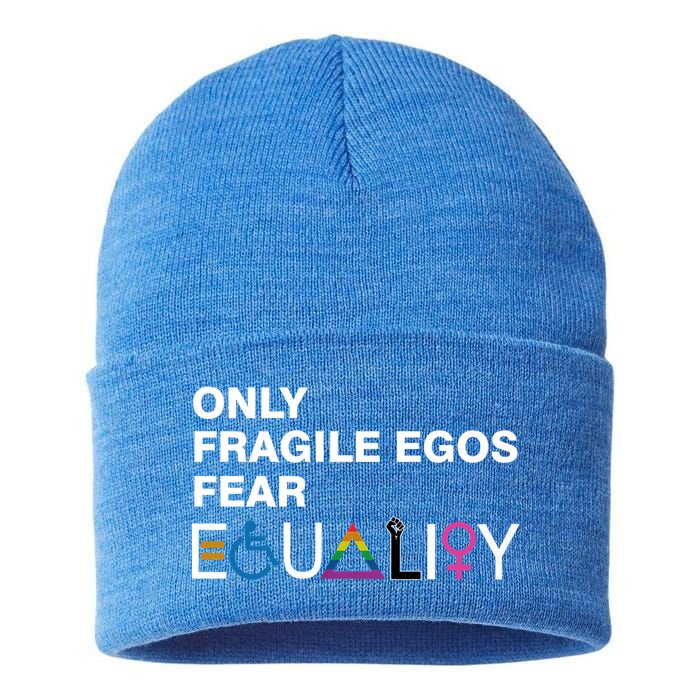 Only Fragile Egos Fear Equality Hu Rights Meaningful Gift Sustainable Knit Beanie